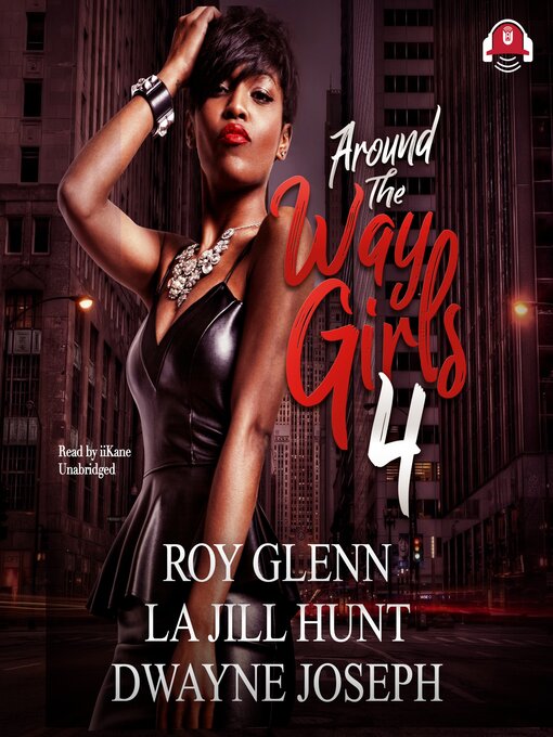 Title details for Around the Way Girls 4 by Roy Glenn - Available